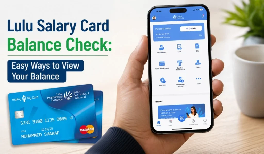 Lulu Salary Card balance check guide with card and mobile app